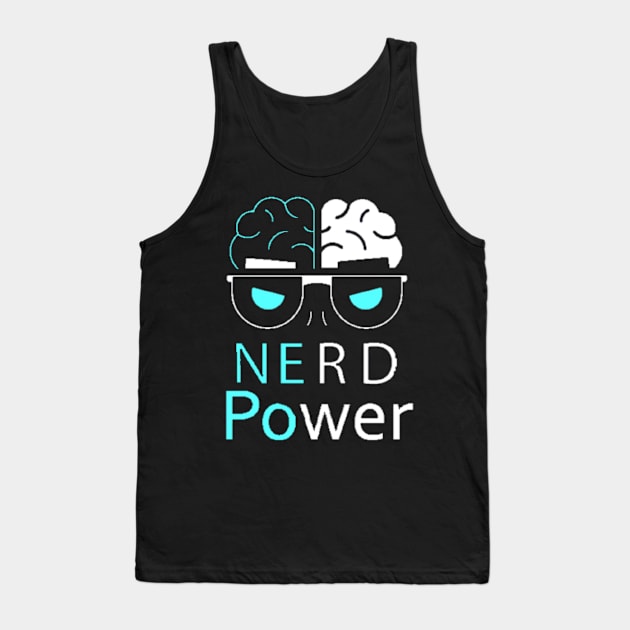 Nerd Power - Power to the Nerd Tank Top by Perryfranken